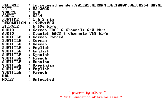 NFO for the release In.seinen.Haenden.S01E01.GERMAN.DL.1080P.WEB.X264-WAYNE by WAYNE