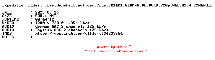 NFO for the release Expedition.Files.-.Der.Wahrheit.auf.der.Spur.S01E01.GERMAN.DL.DOKU.720p.WEB.H264-SYNERGiE by SYNERGiE