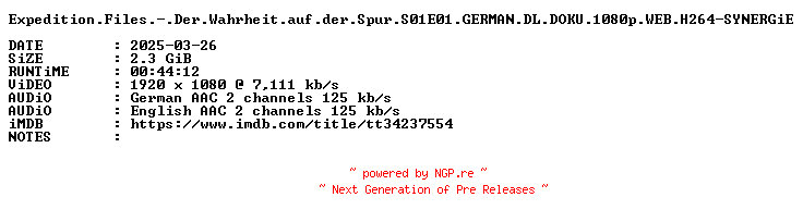 NFO for the release Expedition.Files.-.Der.Wahrheit.auf.der.Spur.S01E01.GERMAN.DL.DOKU.1080p.WEB.H264-SYNERGiE by SYNERGiE