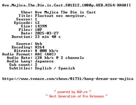 NFO for the release Ave.Mujica.The.Die.is.Cast.S01E12.1080p.WEB.H264-KAWAII by KAWAII