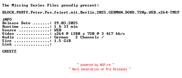 NFO for the release BLOCK.PARTY.Peter.Fox.feiert.mit.Berlin.2025.GERMAN.DOKU.720p.WEB.x264-TMSF by TMSF