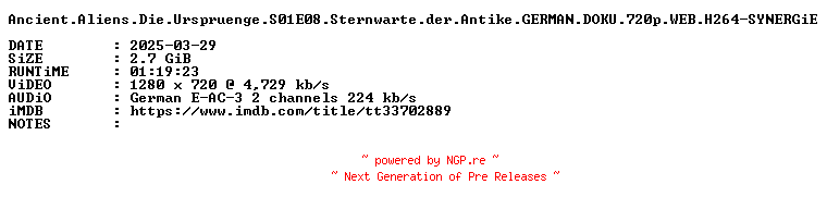 NFO for the release Ancient.Aliens.Die.Urspruenge.S01E08.Sternwarte.der.Antike.GERMAN.DOKU.720p.WEB.H264-SYNERGiE by SYNERGiE