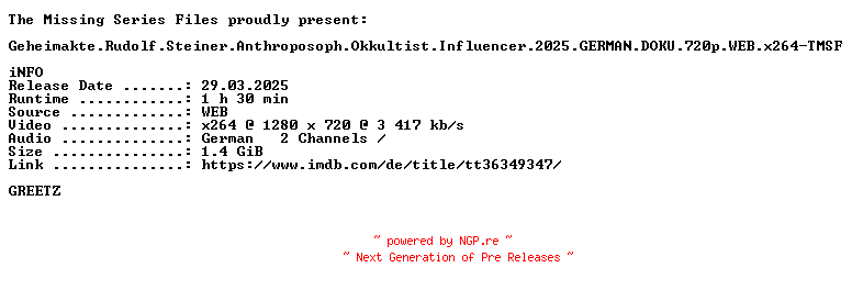 NFO for the release Geheimakte.Rudolf.Steiner.Anthroposoph.Okkultist.Influencer.2025.GERMAN.DOKU.720p.WEB.x264-TMSF by TMSF