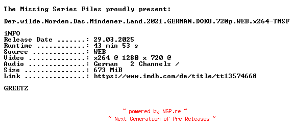 NFO for the release Erlebnis.Erde.Der.wilde.Norden.Das.Mindener.Land.2021.GERMAN.DOKU.720p.WEB.x264-TMSF by TMSF