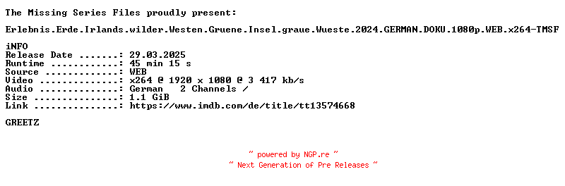 NFO for the release Erlebnis.Erde.Irlands.wilder.Westen.Gruene.Insel.graue.Wueste.2024.GERMAN.DOKU.1080p.WEB.x264-TMSF by TMSF