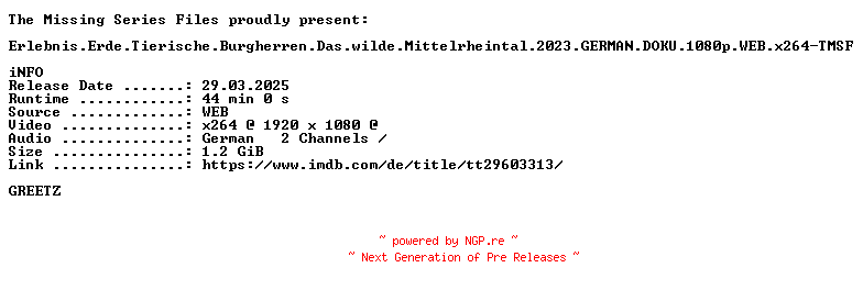 NFO for the release Erlebnis.Erde.Tierische.Burgherren.Das.wilde.Mittelrheintal.2023.GERMAN.DOKU.1080p.WEB.x264-TMSF by TMSF