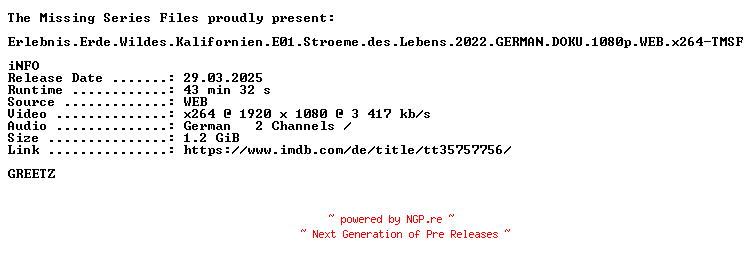 NFO for the release Erlebnis.Erde.Wildes.Kalifornien.E01.Stroeme.des.Lebens.2022.GERMAN.DOKU.1080p.WEB.x264-TMSF by TMSF