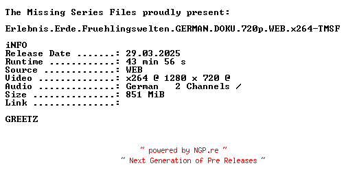NFO for the release Erlebnis.Erde.Fruehlingswelten.GERMAN.DOKU.720p.WEB.x264-TMSF by TMSF