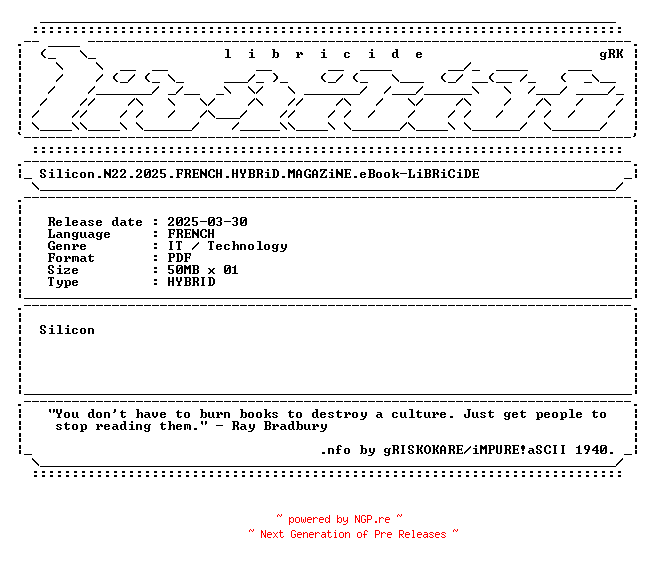 NFO for the release Silicon.N22.2025.FRENCH.HYBRiD.MAGAZiNE.eBook-LiBRiCiDE by LiBRiCiDE