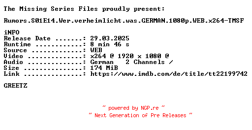 NFO for the release Rumors.S01E14.Wer.verheimlicht.was.GERMAN.1080p.WEB.x264-TMSF by TMSF