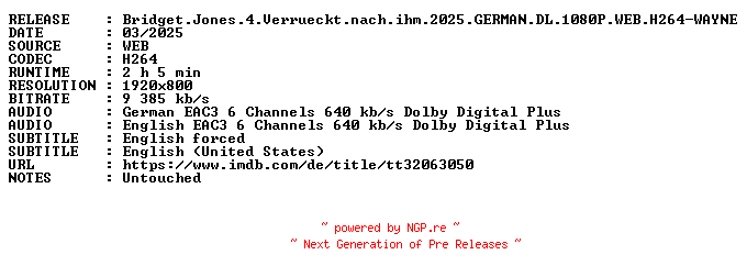 NFO for the release Bridget.Jones.4.Verrueckt.nach.ihm.2025.GERMAN.DL.1080P.WEB.H264-WAYNE by WAYNE