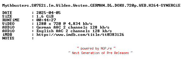 NFO for the release Mythbusters.S07E21.Im.Wilden.Westen.GERMAN.DL.DOKU.720p.WEB.H264-SYNERGiE by SYNERGiE