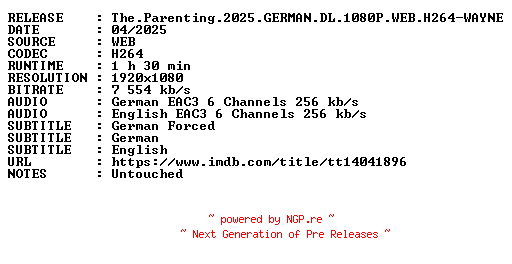 NFO for the release The.Parenting.2025.GERMAN.DL.1080P.WEB.H264-WAYNE by WAYNE
