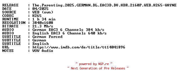 NFO for the release The.Parenting.2025.GERMAN.DL.EAC3D.DV.HDR.2160P.WEB.H265-WAYNE by WAYNE