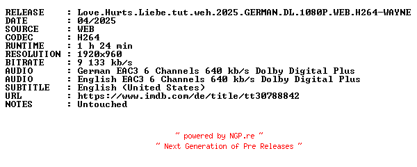 NFO for the release Love.Hurts.Liebe.tut.weh.2025.GERMAN.DL.1080P.WEB.H264-WAYNE by WAYNE