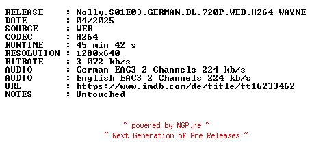 NFO for the release Nolly.S01E03.GERMAN.DL.720P.WEB.H264-WAYNE by WAYNE