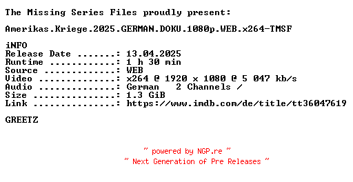 NFO for the release Amerikas.Kriege.2025.GERMAN.DOKU.1080p.WEB.x264-TMSF by TMSF