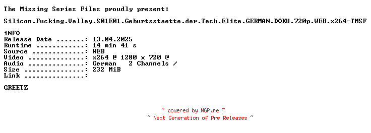NFO for the release Silicon.Fucking.Valley.S01E01.Geburtsstaette.der.Tech.Elite.GERMAN.DOKU.720p.WEB.x264-TMSF by TMSF