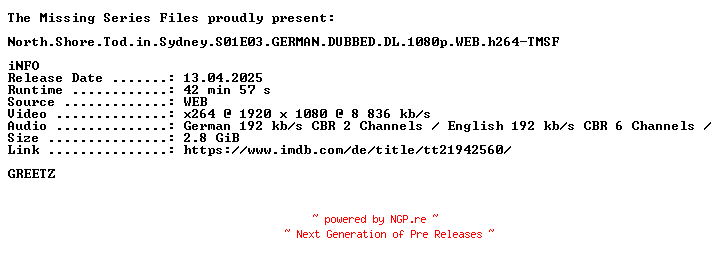 NFO for the release North.Shore.Tod.in.Sydney.S01E03.GERMAN.DUBBED.DL.1080p.WEB.h264-TMSF by TMSF