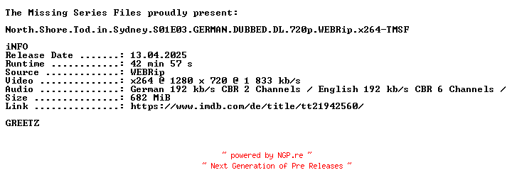 NFO for the release North.Shore.Tod.in.Sydney.S01E03.GERMAN.DUBBED.DL.720p.WEBRip.x264-TMSF by TMSF