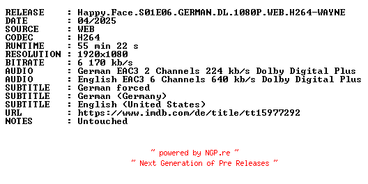 NFO for the release Happy.Face.S01E06.GERMAN.DL.1080P.WEB.H264-WAYNE by WAYNE
