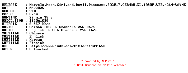 NFO for the release Marvels.Moon.Girl.and.Devil.Dinosaur.S02E17.GERMAN.DL.1080P.WEB.H264-WAYNE by WAYNE
