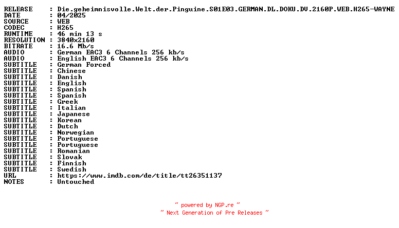 NFO for the release Die.geheimnisvolle.Welt.der.Pinguine.S01E03.GERMAN.DL.DOKU.DV.2160P.WEB.H265-WAYNE by WAYNE