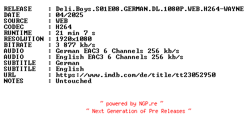 NFO for the release Deli.Boys.S01E08.GERMAN.DL.1080P.WEB.H264-WAYNE by WAYNE