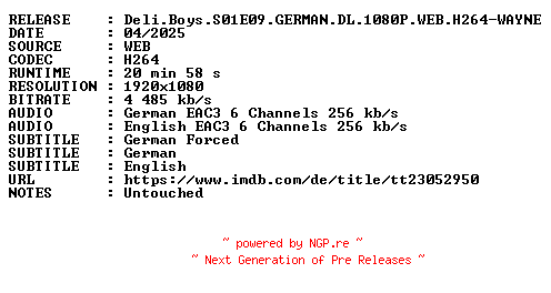 NFO for the release Deli.Boys.S01E09.GERMAN.DL.1080P.WEB.H264-WAYNE by WAYNE