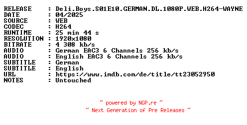 NFO for the release Deli.Boys.S01E10.GERMAN.DL.1080P.WEB.H264-WAYNE by WAYNE