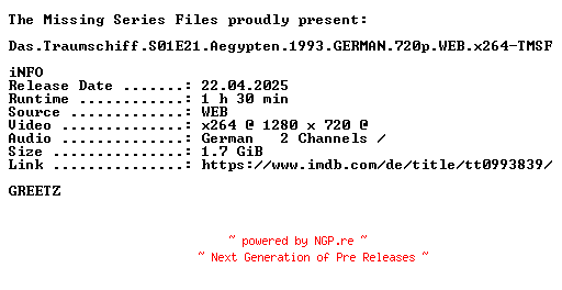 NFO for the release Das.Traumschiff.S01E21.Aegypten.1993.GERMAN.720p.WEB.x264-TMSF by TMSF