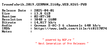 NFO for the release Traumfabrik.2019.GERMAN.2160p.WEB.H265-FWB by FWB