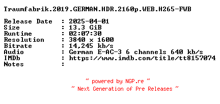NFO for the release Traumfabrik.2019.GERMAN.HDR.2160p.WEB.H265-FWB by FWB