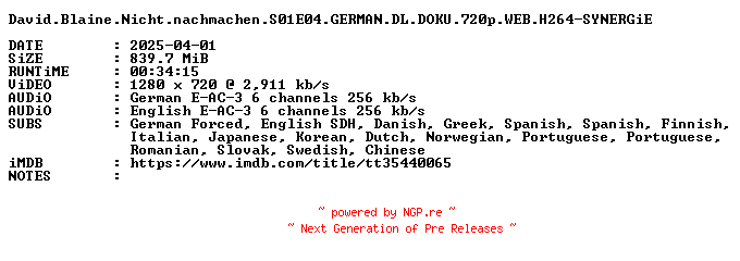 NFO for the release David.Blaine.Nicht.nachmachen.S01E04.GERMAN.DL.DOKU.720p.WEB.H264-SYNERGiE by SYNERGiE