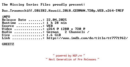NFO for the release Das.Traumschiff.S01E82.Hawaii.2018.GERMAN.720p.WEB.x264-TMSF by TMSF