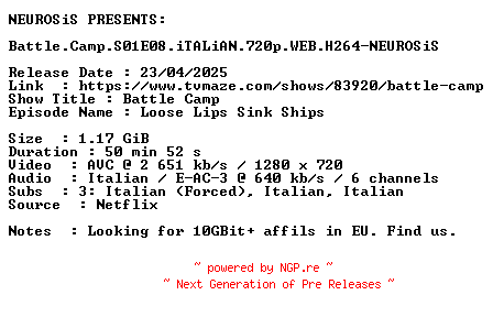 NFO for the release Battle.Camp.S01E08.iTALiAN.720p.WEB.H264-NEUROSiS by NEUROSiS
