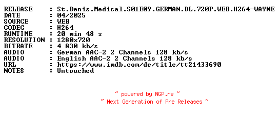 NFO for the release St.Denis.Medical.S01E09.GERMAN.DL.720P.WEB.H264-WAYNE by WAYNE