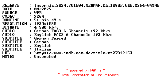 NFO for the release Insomnia.2024.S01E04.GERMAN.DL.1080P.WEB.X264-WAYNE by WAYNE