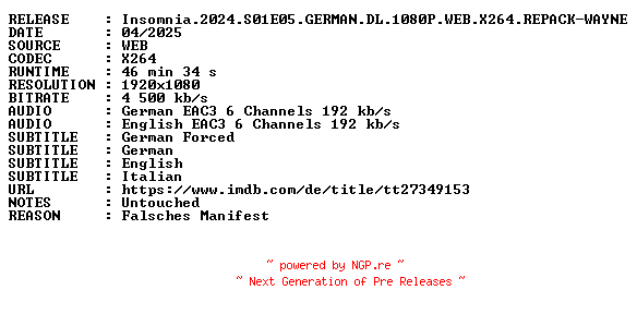 NFO for the release Insomnia.2024.S01E05.GERMAN.DL.1080P.WEB.X264.REPACK-WAYNE by WAYNE