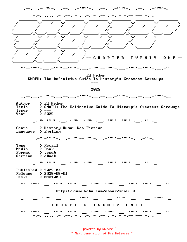 NFO for the release Ed.Helms.-.SNAFU.The.Definitive.Guide.To.Historys.Greatest.Screwups.2025.RETAIL.EPUB.eBook-CTO by CTO