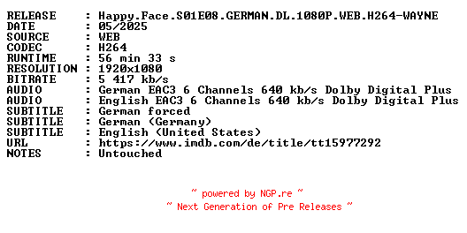 NFO for the release Happy.Face.S01E08.GERMAN.DL.1080P.WEB.H264-WAYNE by WAYNE
