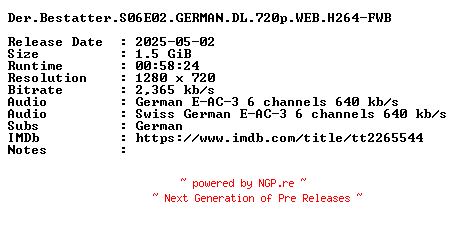 NFO for the release Der.Bestatter.S06E02.GERMAN.DL.720p.WEB.H264-FWB by FWB