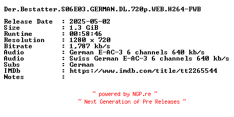 NFO for the release Der.Bestatter.S06E03.GERMAN.DL.720p.WEB.H264-FWB by FWB