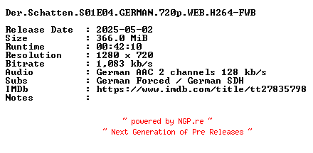 NFO for the release Der.Schatten.S01E04.GERMAN.720p.WEB.H264-FWB by FWB