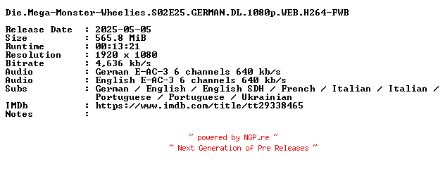 NFO for the release Die.Mega-Monster-Wheelies.S02E25.GERMAN.DL.1080p.WEB.H264-FWB by FWB