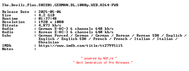 NFO for the release The.Devils.Plan.S02E01.GERMAN.DL.1080p.WEB.H264-FWB by FWB
