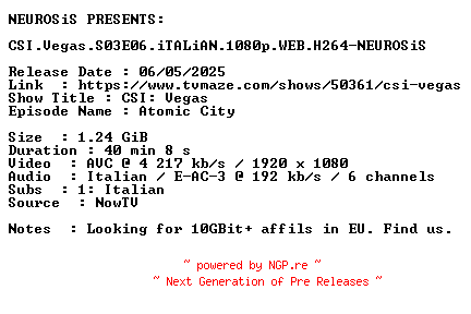 NFO for the release CSI.Vegas.S03E06.iTALiAN.1080p.WEB.H264-NEUROSiS by NEUROSiS