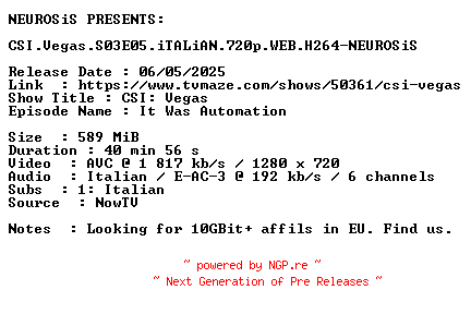 NFO for the release CSI.Vegas.S03E05.iTALiAN.720p.WEB.H264-NEUROSiS by NEUROSiS