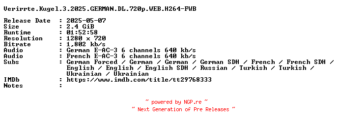 NFO for the release Verirrte.Kugel.3.2025.GERMAN.DL.720p.WEB.H264-FWB by FWB