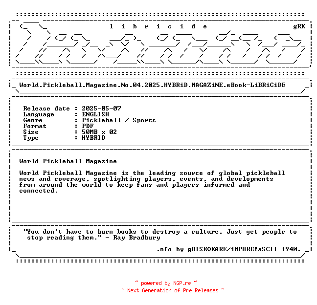 NFO for the release World.Pickleball.Magazine.No.04.2025.HYBRiD.MAGAZiNE.eBook-LiBRiCiDE by LiBRiCiDE